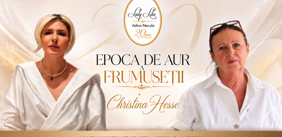 Epoca de aur a frumusetii. O mostenire care transcende generatiile: Christina Hesse